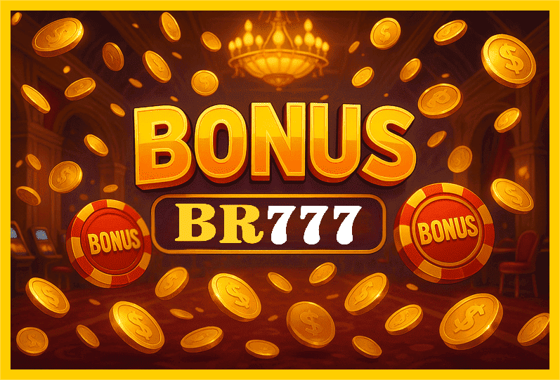 Imagem promovendo bônus BR777 com recompensas imperdíveis.